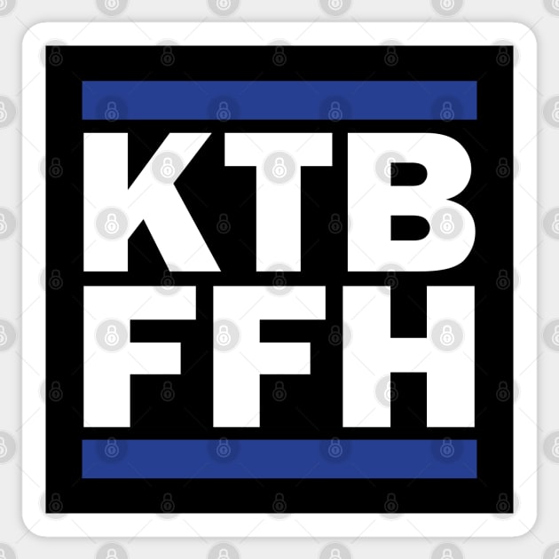 KTBFFH Sticker by Footscore